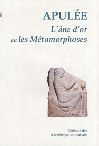 L'Ane d'or ou les Métamorphoses