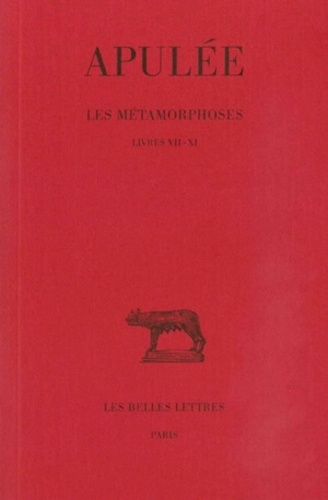  Apulée - Les Metamorphoses Livres Vii-Xi.