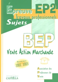 Epreuve EP2 travaux professionnels BEP VAM