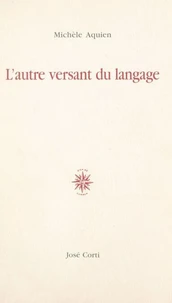 L'autre versant du langage