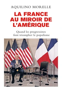La France au miroir de l'Amérique