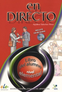 Aquilino Sanchez Perez - En directo Nivel elemental - Libro del alumno. 1 CD audio