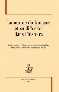 La norme du français et sa diffusion dans l'histoire