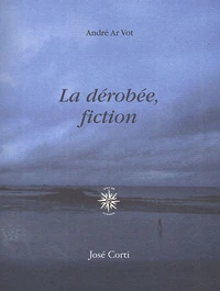 La dérobée, fiction