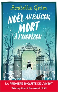 Noël au balcon, mort à l'horizon