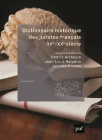 Dictionnaire historique des juristes français, XIIe-XXe siècle