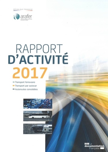  ARAFER - Rapport d'activité 2017 de l'ARAFER.
