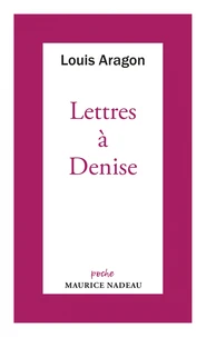 Lettres à Denise