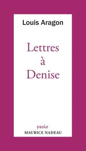 Lettres à Denise
