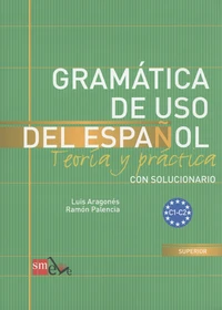 Gramatica de uso del español C1-C2