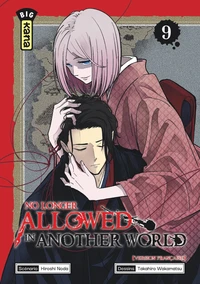 No longer allowed in another world Tome 9