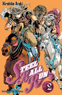 Jojo's bizarre adventure - Steel Ball Run Tome 2