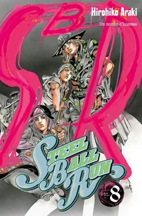 Jojo's bizarre adventure - Steel Ball Run Tome 8