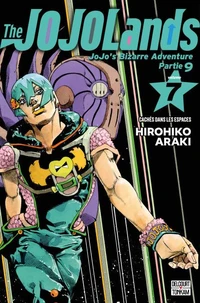 JoJo's Bizarre Adventure - The JOJOLands Tome 7