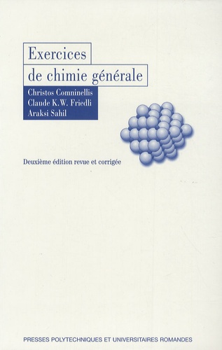 Araksi Sahil et Christos Comninellis - Exercices de chimie générale.