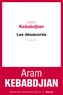 Aram Kebabdjian - Les désoeuvrés.