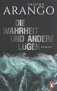 Die Wahrheit und andere Lügen
