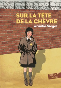 Aranka Siegal - Sur la tête de la chèvre.
