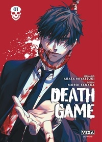 Arata Miyatsuki et Tanaka Motoi - Death game Tome 1 : .
