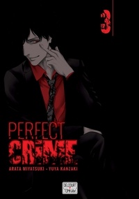 Arata Miyatsuki et Yûya Kanzaki - Perfect Crime Tome 3 : .