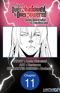 From Overshadowed to Overpowered: Second Reincarnation of a Talentless Sage #011