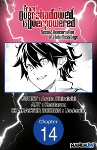 From Overshadowed to Overpowered: Second Reincarnation of a Talentless Sage #014