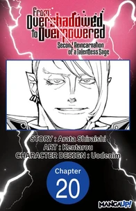 From Overshadowed to Overpowered: Second Reincarnation of a Talentless Sage #020