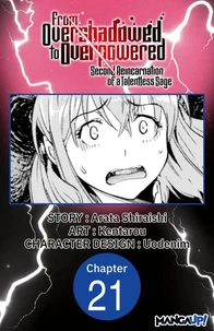 From Overshadowed to Overpowered: Second Reincarnation of a Talentless Sage #021