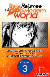 The Isekai Returnee is Too OP for the Modern World #003