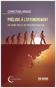 Préludes à l'effondrement