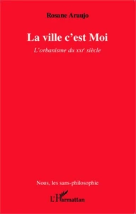 La ville c'est Moi