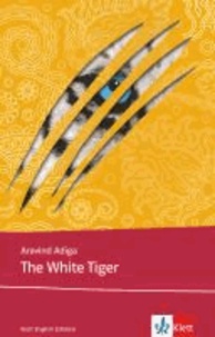 Aravind Adiga et Andreas Petermeier - The White Tiger.