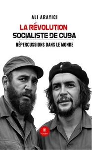 La révolution socialiste de Cuba