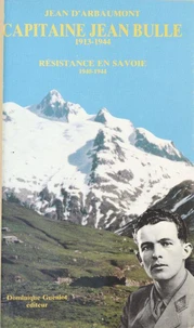 Capitaine Jean bulle 1913-1944