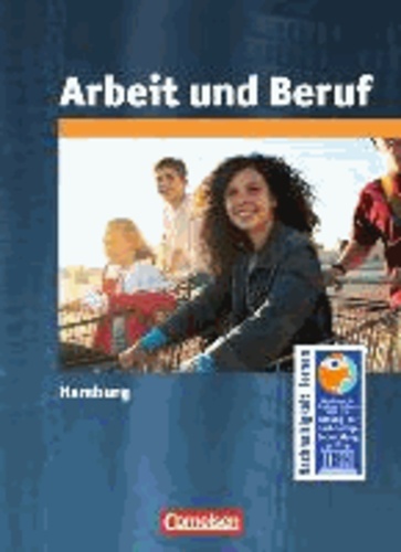 Arbeit / Wirtschaft Hamburg. Sekundarstufe I Gesamtband. Schülerbuch.