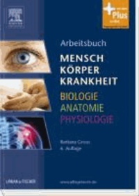 Arbeitsbuch zu Mensch Körper Krankheit & Biologie Anatomie Physiologie.
