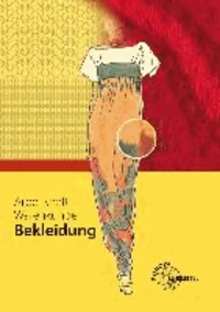 Arbeitsheft Warenkunde. Bekleidung