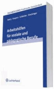 Arbeitshilfen für soziale und pädagogische Berufe.