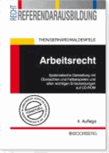 Arbeitsrecht - Systematische Darstellung mit Übersichten, Fallbeispielen und allen wichtigen Entscheidungen auf CD-ROM.