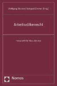 Arbeitsvölkerrecht - Festschrift für Klaus Lörcher.