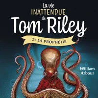 La vie inattendue de Tom Riley - Tome 2