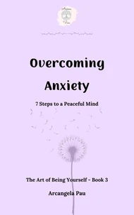 Overcoming Anxiety