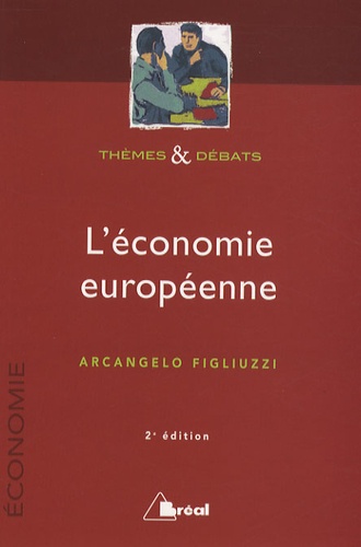 Arcangelo Figliuzzi - L'économie européenne.