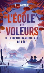 L'école des voleurs - Crookhaven Tome 3 Le grand cambriolage de l'île