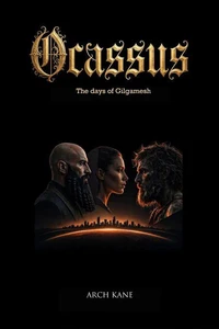 Ocassus: the days of Gilgamesh