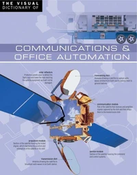 The Visual Dictionary of Communications &amp; Office Automation