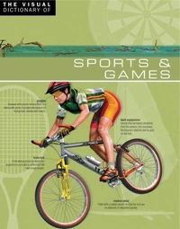 The Visual Dictionary of Sports &amp; Games