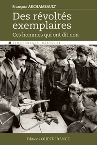 Des révoltés exemplaires