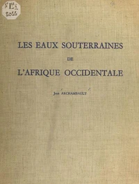 Les eaux souterraines de l'Afrique occidentale