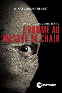 L'homme au masque de chair